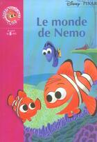 Couverture du livre « T3 - bibliotheque disney 03 - le monde de nemo » de Disney aux éditions Hachette Jeunesse