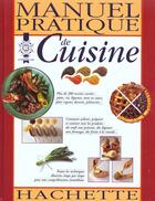 Couverture du livre « Manuel Pratique De Cuisine » de Ecole Le Cordon Bleu aux éditions Hachette Pratique