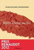 Couverture du livre « Notre-Dame du Nil » de Scholastique Mukasonga aux éditions Gallimard