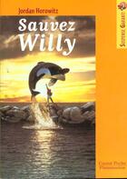 Couverture du livre « Sauvez willy ! - - suspense garanti, roman, junior des 9/10ans » de Jordan Horowitz aux éditions Pere Castor