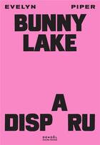 Couverture du livre « Bunny Lake a disparu » de Evelyn Piper aux éditions Denoel