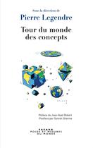 Couverture du livre « Tour du monde des concepts » de Pierre Legendre aux éditions Fayard