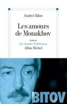 Couverture du livre « Les amours de monakhov » de Bitov-A aux éditions Albin Michel