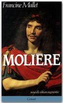 Couverture du livre « Molière » de Francine Mallet aux éditions Grasset