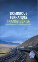 Couverture du livre « Transsibérien » de Dominique Fernandez aux éditions Le Livre De Poche