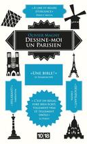 Couverture du livre « Dessine-moi un parisien » de Olivier Magny et Marie Sourd aux éditions 10/18