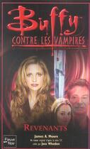 Couverture du livre « Buffy contre les vampires Tome 46 : revenants » de James A. Moore aux éditions Fleuve Editions