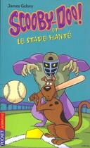 Couverture du livre « Scooby-doo et le stade hante - vol10 » de Gelsey James aux éditions Pocket Jeunesse