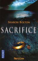 Couverture du livre « Sacrifice » de Sharon Bolton aux éditions Pocket