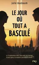 Couverture du livre « Le jour où tout a basculé » de Julie Buxbaum aux éditions Pocket Jeunesse