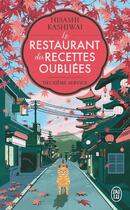 Couverture du livre « Le restaurant des recettes oubliées : deuxième service » de Hisashi Kashiwai aux éditions J'ai Lu