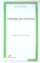 Couverture du livre « Theorie des opinions » de Stoetzel Jean aux éditions L'harmattan