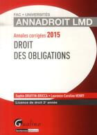 Couverture du livre « Droit des obligations (16e édition) » de Sophie Druffin-Bricca et Laurence-Caroline Henry aux éditions Gualino Editeur