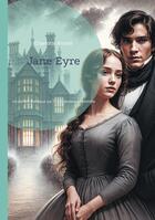 Couverture du livre « Jane Eyre : Un roman gothique sur l'indépendance féminine et la critique sociale par Charlotte Brontë » de Charlotte Brontë aux éditions Books On Demand