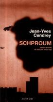 Couverture du livre « Schproum » de Jean-Yves Cendrey aux éditions Actes Sud