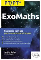 Couverture du livre « Maths pt/pt* - exercices corriges pour comprendre et reussir » de Gachet/Leuck aux éditions Ellipses