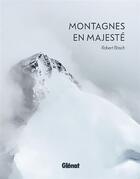 Couverture du livre « Montagnes en majesté » de Robert Bosch aux éditions Glenat