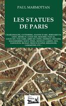 Couverture du livre « Les statues de Paris » de Paul Marmottan aux éditions Douin