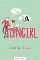 Couverture du livre « Fangirl » de Rainbow Rowell aux éditions Castelmore