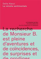 Couverture du livre « La retraite sentimentale » de Dalila Alaoui aux éditions Bernard Chauveau