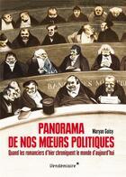Couverture du livre « Panorama de nos moeurs politiques ; quand les romanciers d'aujourd'hui » de Maryan Guisy aux éditions Vendemiaire