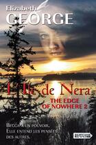 Couverture du livre « The edge of nowhere t.2 ; l'île de Nera » de Elizabeth George aux éditions Vdb