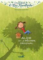 Couverture du livre « Alice et le pêcher original » de Yannick Fourie et Francois Quemere aux éditions Plume De Carotte