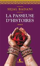 Couverture du livre « La passeuse d'histoires » de Sejal Badani aux éditions Éditions Charleston