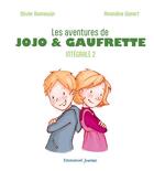 Couverture du livre « Les aventures de Jojo et Gaufrette : Intégrale vol.2 » de Olivier Bonnewijn et Amandine Wanert aux éditions Emmanuel