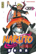 Couverture du livre « Naruto Tome 33 » de Masashi Kishimoto aux éditions Kana