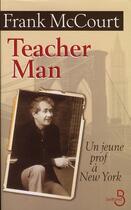 Couverture du livre « Teacher man » de Frank McCourt aux éditions Belfond