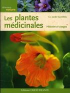 Couverture du livre « Plantes médicinales ; histoire et usages » de  aux éditions Ouest France
