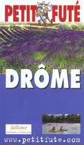 Couverture du livre « Drome 2003, le petit fute » de Collectif Petit Fute aux éditions Le Petit Fute