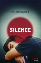 Couverture du livre « Silence » de Benoit Severac aux éditions Syros