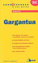 Couverture du livre « Gargantua, de François Rabelais » de Paule Andrau aux éditions Breal