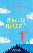 Couverture du livre « Peux-tu me voir ? » de Rebecca Westcott et Libby Scott aux éditions Michel Lafon