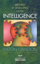 Couverture du livre « Mesurez Developpez Votre Intelligence » de Milton Cameron aux éditions Quebecor