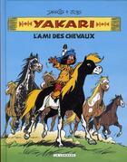 Couverture du livre « Yakari, l'ami des animaux Tome 1 : l'ami des chevaux » de Derib et Job aux éditions Lombard