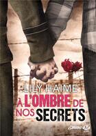Couverture du livre « À l'ombre de nos secrets » de Lily Haime aux éditions Milady