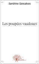 Couverture du livre « Les poupées vaudoues » de Sandrine Goncalves aux éditions Edilivre