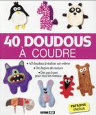 Couverture du livre « 40 doudous à coudre » de  aux éditions Editions Esi