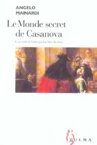 Couverture du livre « Le monde secret de casanova » de Mainardi Angelo aux éditions Zulma