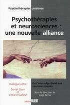 Couverture du livre « Psychothérapies et neurosciences : une nouvelle alliance » de Daniel Stern et Vittorio Gallese aux éditions Fabert