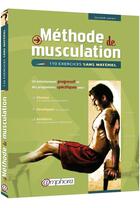Couverture du livre « Méthode de musculation, 110 exercices sans matériel » de Olivier Lafay aux éditions Amphora