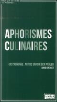 Couverture du livre « Aphorismes culinaires » de David Chenuet aux éditions La Boite A Pandore