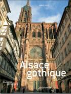 Couverture du livre « Alsace gothique » de Enrico Pozzi aux éditions Faton