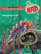 Couverture du livre « NAB ; les tribulations apeupréhistoriques de Nabuchodinosaure T.8 ; ramdam sur le rift » de Herle et Roger Widenlocher aux éditions Dargaud