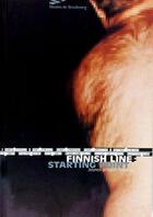 Couverture du livre « Finnish line : starting point ; jeunes artistes finlandais » de  aux éditions Musees Strasbourg