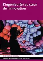 Couverture du livre « L'ingenieur(e) au coeur de l'innovation » de Association Des Etud aux éditions Utbm