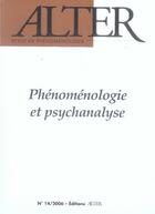 Couverture du livre « Alter t.14 ; phénoménologie et psychanalyse » de  aux éditions Alter